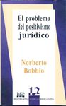 EL PROBLEMA DEL POSITIVISMO JURIDICO