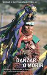 DANZAR O MORIR