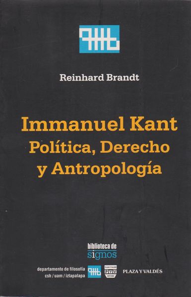 IMMANUEL KANT. POLITICA, DERECHO Y ANTRO