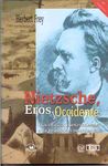 NIETZSCHE EROS Y OCCIDENTE