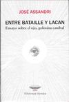 ENTRE BATAILLE Y LACAN.. 9789871228362