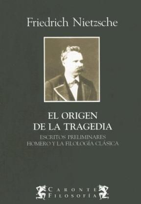 EL ORIGEN DE LA TRAGEDIA. 9789872087463