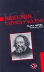 BAKUNIN.CRÍTICA Y ACCIÓN