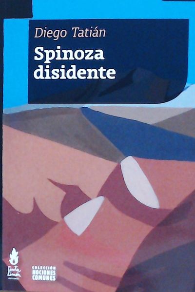 SPINOZA DISIDENTE. 9789873687464