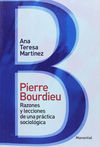 PIERRE BOURDIEU. RAZONES Y LECCIONES DE