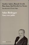 SOBRE HEIDEGGER. CINCO VOCES JUDIAS