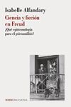 CIENCIA Y FICCIÓN EN FREUD. 9789875009783