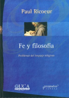 FE Y FILOSOFIA. PROBLEMAS DEL LENGUAJE RELIGIOSO