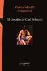 DESAFIO DE CARL SCHMITT EL. 9789875745094