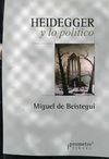 HEIDEGGER Y LO POLITICO. 9789875745742