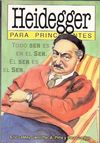 HEIDEGGER PARA PRINCIPIANTES-