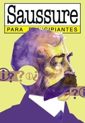 SAUSSURE PARA PRINCIPIANTES
