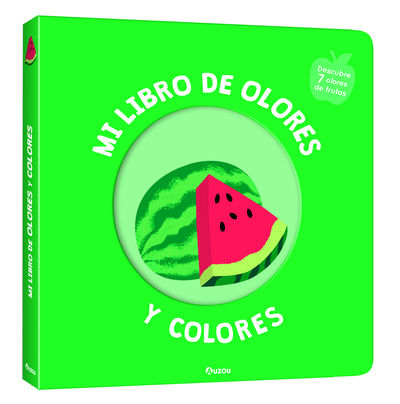 LIBRO OLORES: FRUTAS DELICIOSAS.. 9791039516709