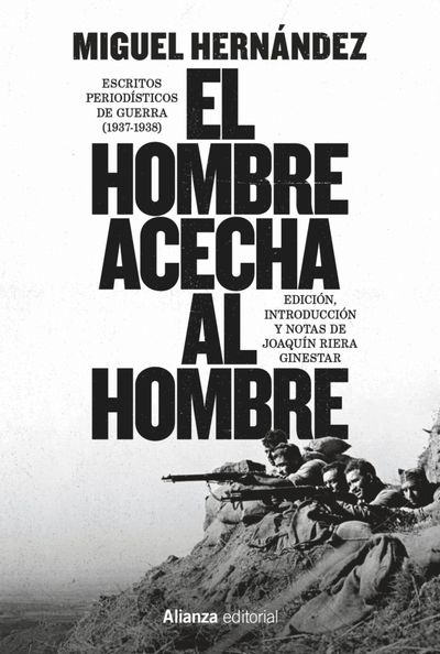 HOMBRE ACECHA AL HOMBRE, EL