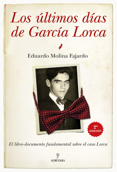 LOS ÚLTIMOS DÍAS DE GARCÍA LORCA