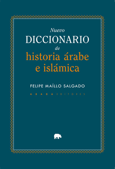 NUEVO DICCIONARIO DE HISTORIA ARABE E ISLAMICA