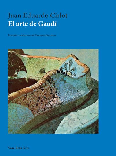 EL ARTE DE GAUDI