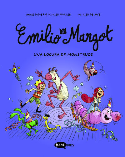 EMILIO Y MARGOT 7 UNA LOCURA DE MONSTRUOS