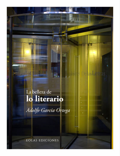 LA BELLEZA DE LO LITERARIO