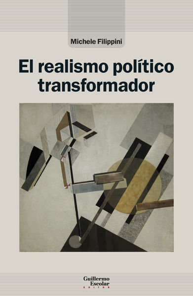 EL REALISMO POLITICO TRANSFORMADOR