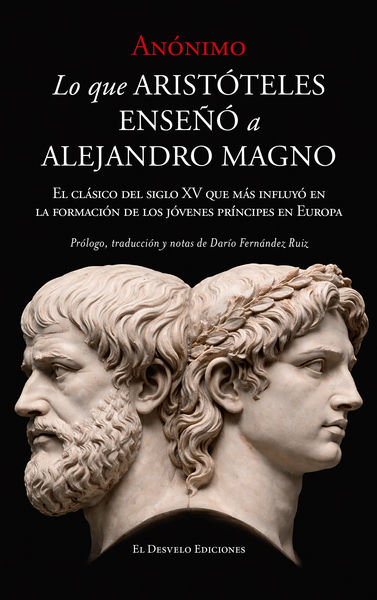 LO QUE ARISTÓTELES ENSEÑÓ A ALEJANDRO MAGNO