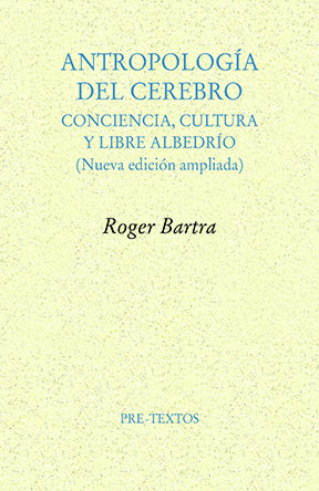 ANTROPOLOGÍA DEL CEREBRO