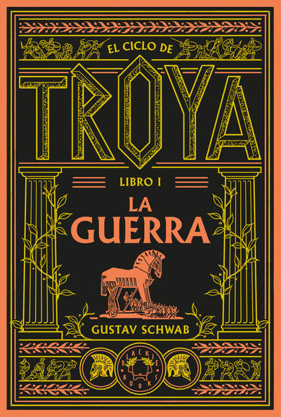 EL CICLO DE TROYA- LIBRO I LA GUERRA