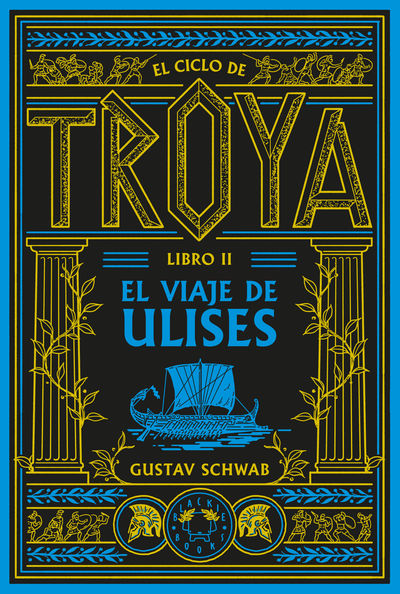 EL CICLO DE TROYA. LIBRO 2: EL VIAJE DE ULISES