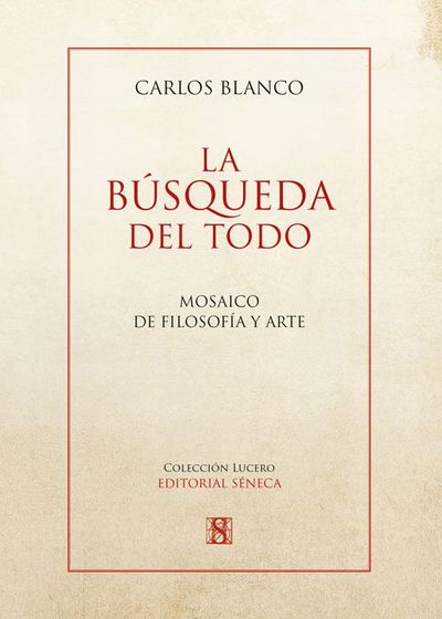 LA BÚSQUEDA DEL TODO