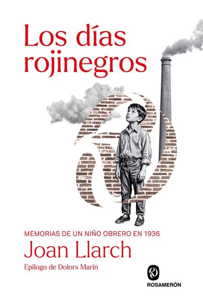 LOS DÍAS ROJINEGROS